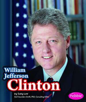 William Jefferson Clinton de Sally Lee