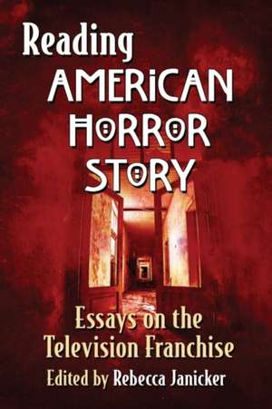 Reading American Horror Story de Rebecca Janicker