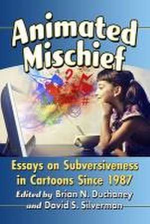 Animated Mischief de Brian N. Duchaney