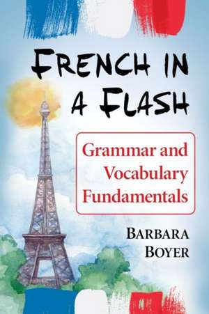 French in a Flash de Barbara Boyer