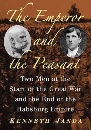 The Emperor and the Peasant de Kenneth Janda