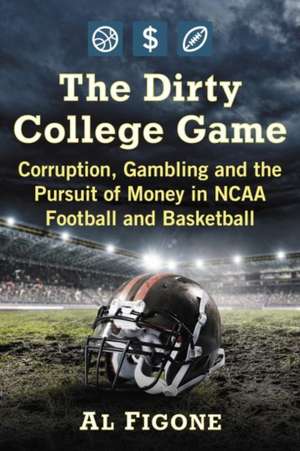 The Dirty College Game de Al Figone