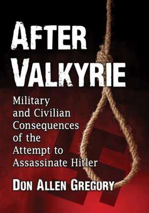 Gregory, D: After Valkyrie de Don Allen Gregory