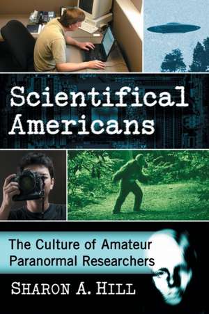 Scientifical Americans de Sharon A. Hill