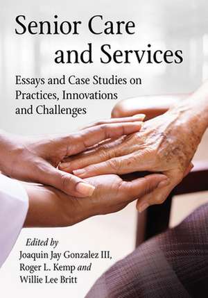 Senior Care and Services de Willie Lee Britt