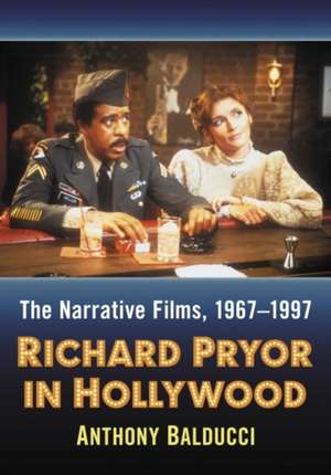 Richard Pryor in Hollywood de Anthony Balducci