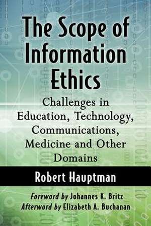 The Scope of Information Ethics de Robert Hauptman