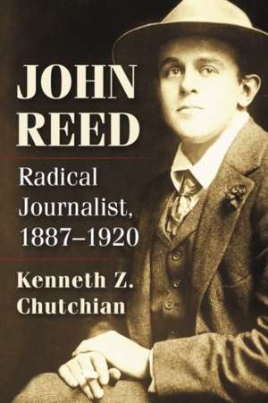 John Reed de Kenneth Z. Chutchian