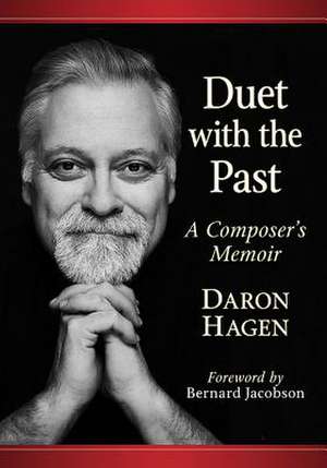 Duet with the Past de Daron Hagen