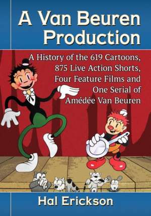 A Van Beuren Production de Hal Erickson