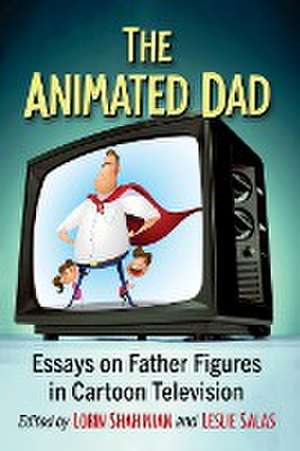 The Animated Dad de Lorin Shahinian