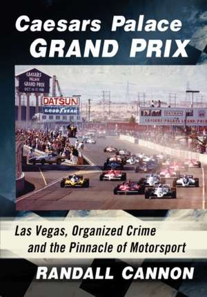 Caesars Palace Grand Prix de Randall Cannon