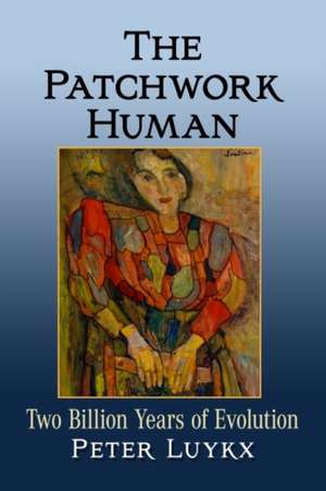 The Patchwork Human de Peter Luykx