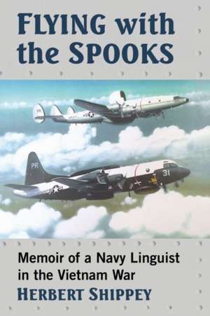 Flying with the Spooks de Herbert Shippey