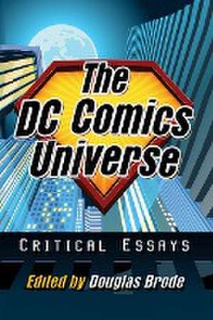 The DC Comics Universe de Douglas Brode