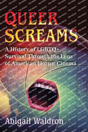 Queer Screams de Abigail Waldron