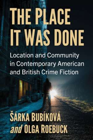 The Place It Was Done de ¿Árka Bubíková