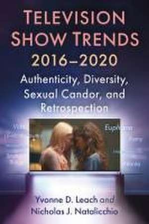 Television Show Trends, 2016-2020 de Yvonne D. Leach