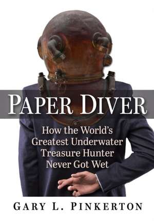 Paper Diver de Gary L. Pinkerton