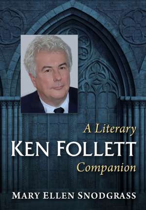 Ken Follett de Mary Ellen Snodgrass