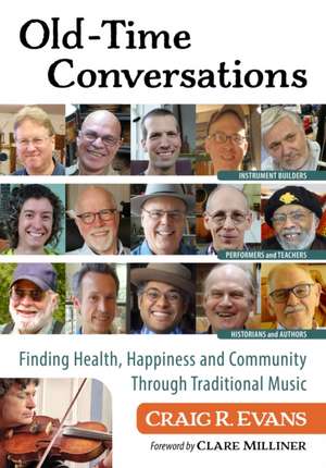 Old-Time Conversations de Craig R. Evans