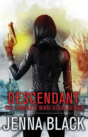 Descendant: The Complete Nikki Glass Series de Jenna Black