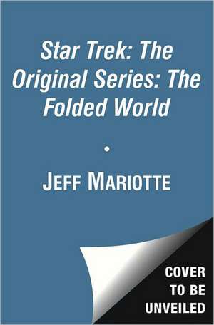 The Folded World de Jeff Mariotte