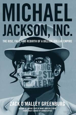 Michael Jackson, Inc. de Zack O. Greenburg