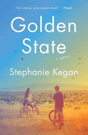 Golden State de Stephanie Kegan