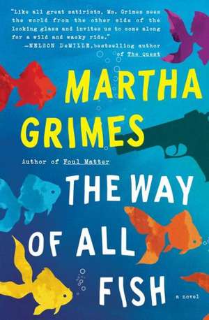 The Way of All Fish de Martha Grimes