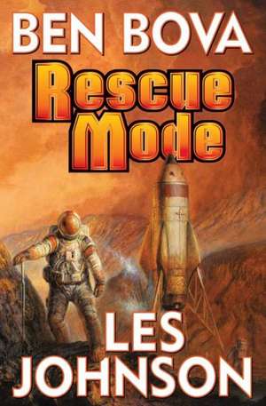 Rescue Mode de Ben Bova