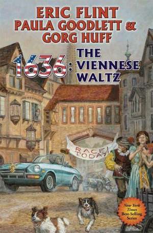 1636: The Viennese Waltz de Eric Flint