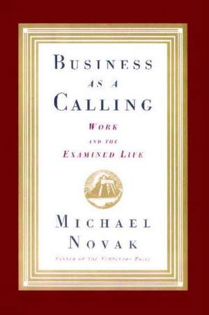 Business as a Calling de Michael and jana Novak