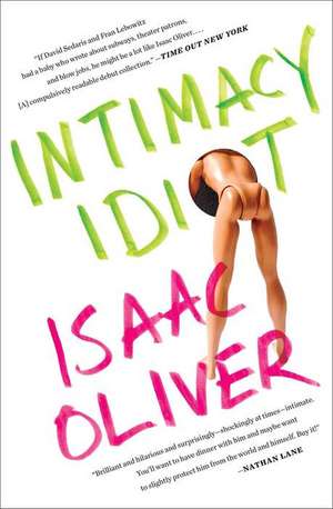 Intimacy Idiot de Isaac Oliver