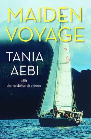 Maiden Voyage de Tania Aebi