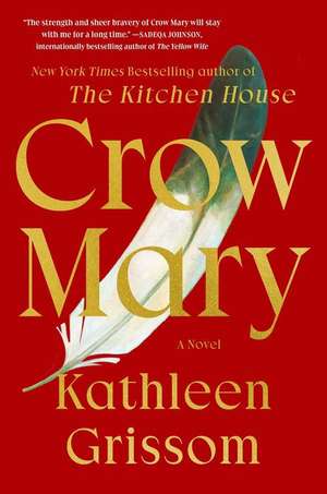 Crow Mary de Kathleen Grissom