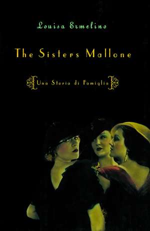 Sisters Mallone de Louisa Ermelino