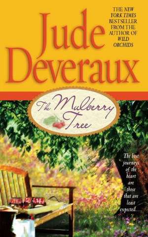 MULBERRY TREE de Jude Deveraux