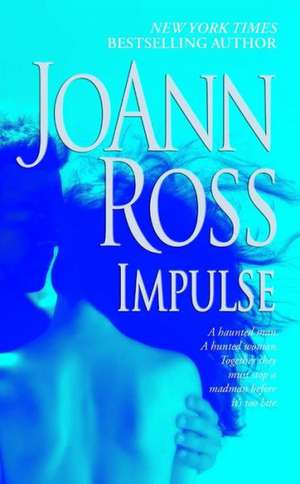 IMPULSE de Joann Ross