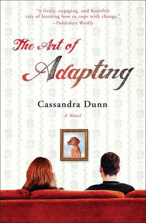 The Art of Adapting de Cassandra Dunn