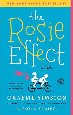 The Rosie Effect de Graeme Simsion