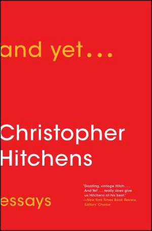 And Yet... de Christopher Hitchens