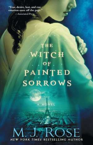 The Witch of Painted Sorrows de M.J. ROSE