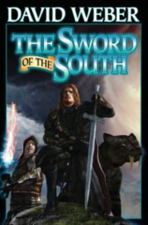 Sword of the South de David Weber