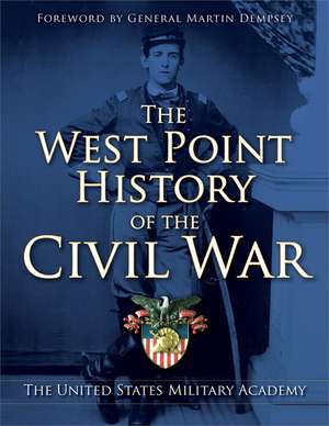 The West Point History of the Civil War de Clifford J. Rogers