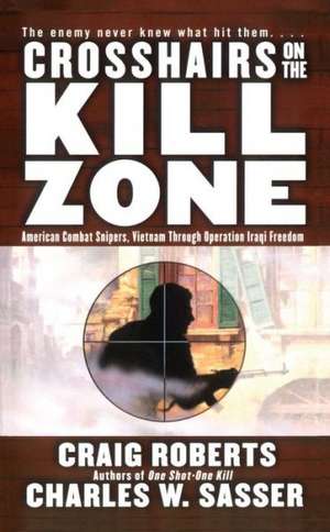 Crosshairs on the Kill Zone de Craig Roberts