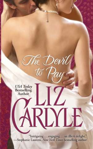 Devil to Pay de Liz Carlyle