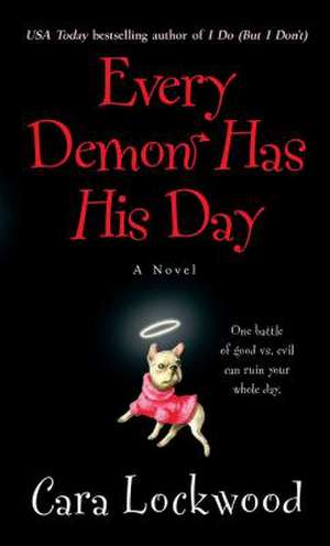 Every Demon Has His Day de Cara Lockwood