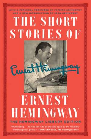 The Short Stories of Ernest Hemingway de Ernest Hemingway