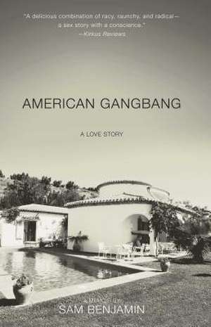 American Gangbang de Sam Benjamin